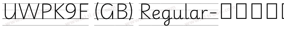 UWPK9F (GB) Regular字体转换
